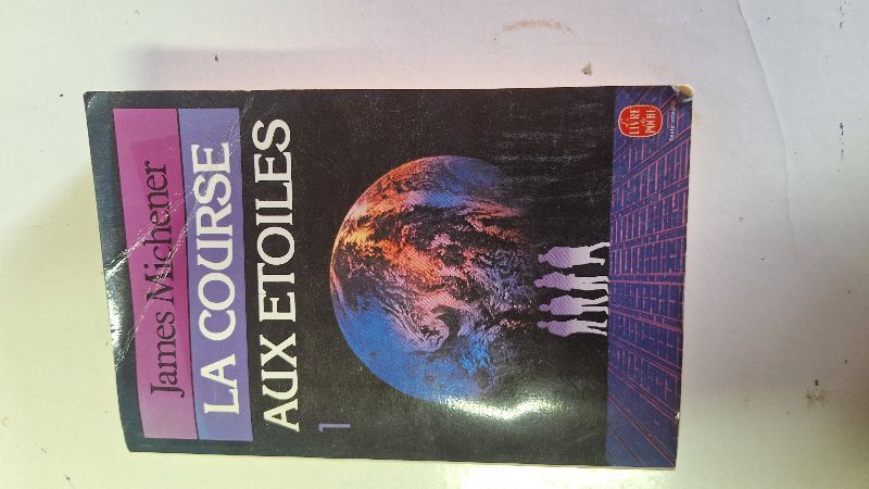 La Course aux étoiles. Vol. 1 | James Albert Michener