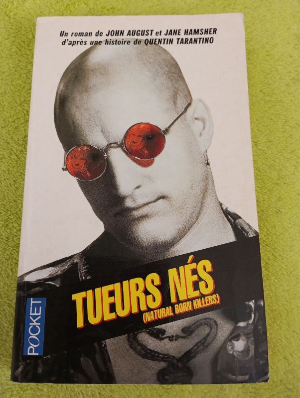 Tueurs nés. Natural born killers | Jane Hamsher, John August
