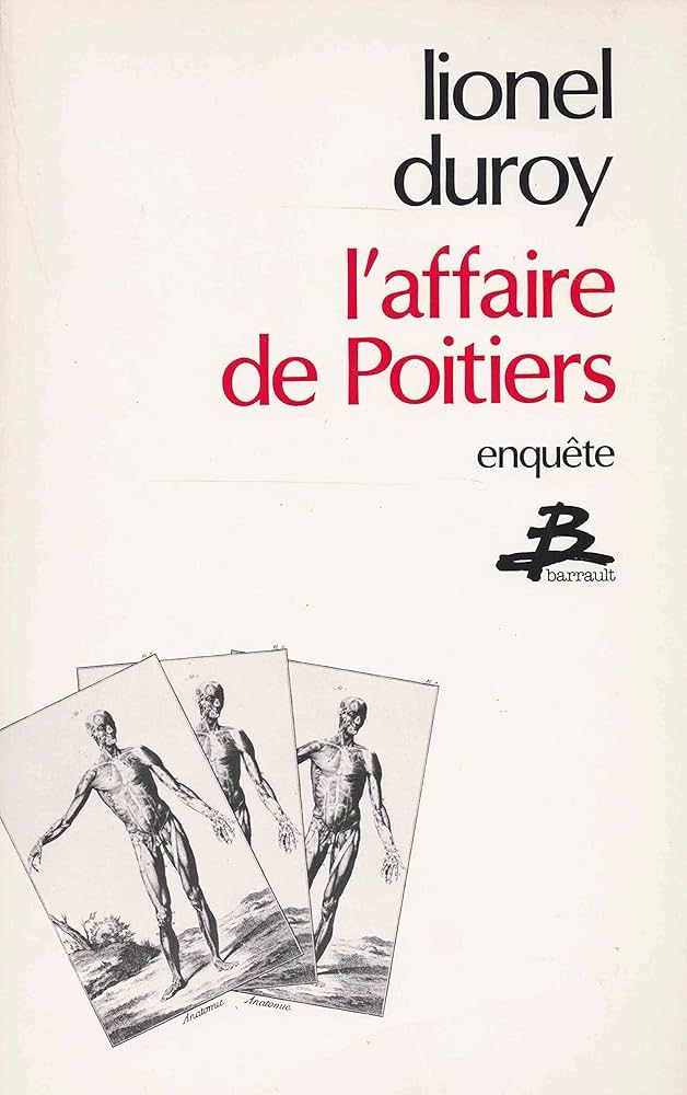 L'Affaire de Poitiers | Lionel Duroy