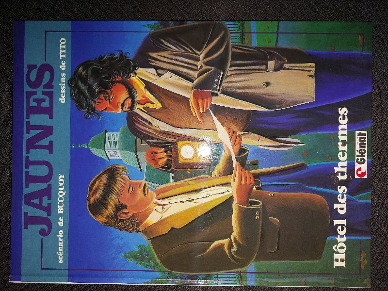 Jaunes. Vol. 6. Hôtel des thermes | Jan Bucquoy, Tito