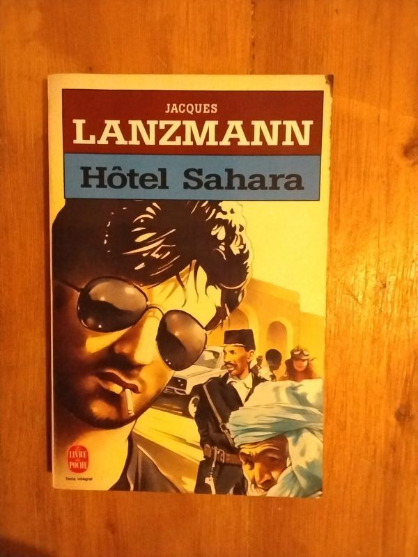 Hôtel Sahara | Jacques Lanzmann