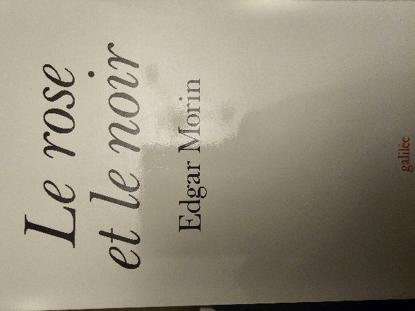 Le rose et le noir | Edgar Morin