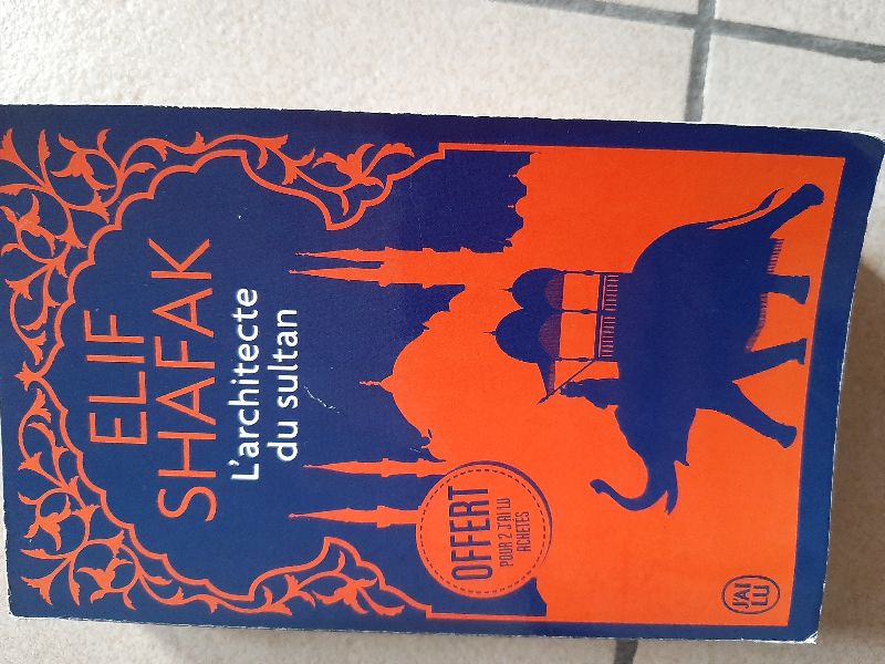 L'architecte du sultan | Elif Shafak