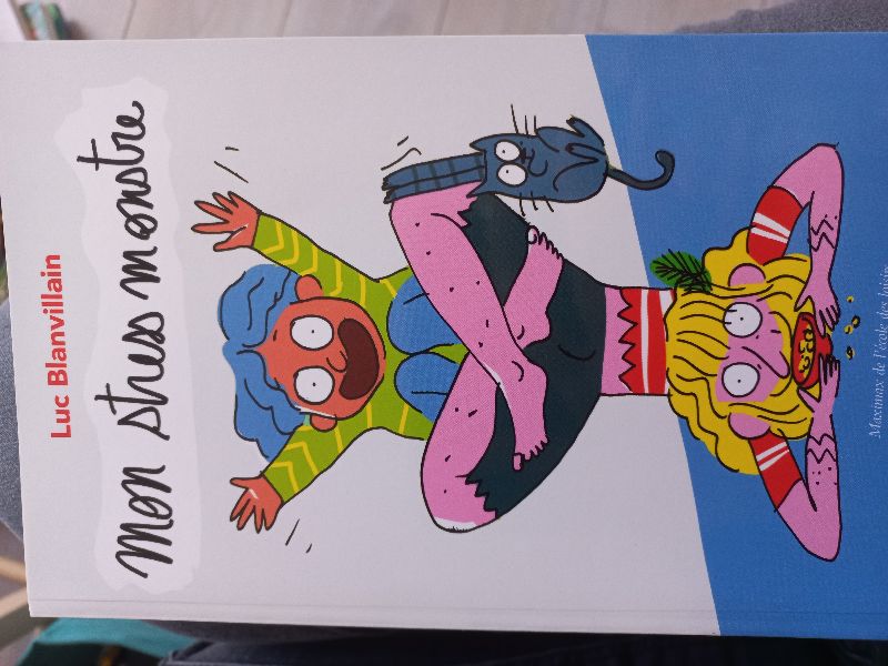 Mon stress monstre | Luc Blanvillain