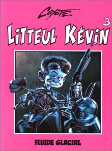 Litteul Kévin - Vol. 3 | Coyote