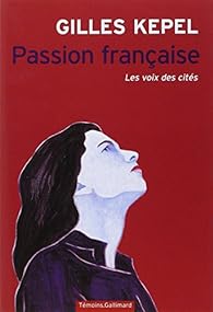 Passion française | Gilles kepel