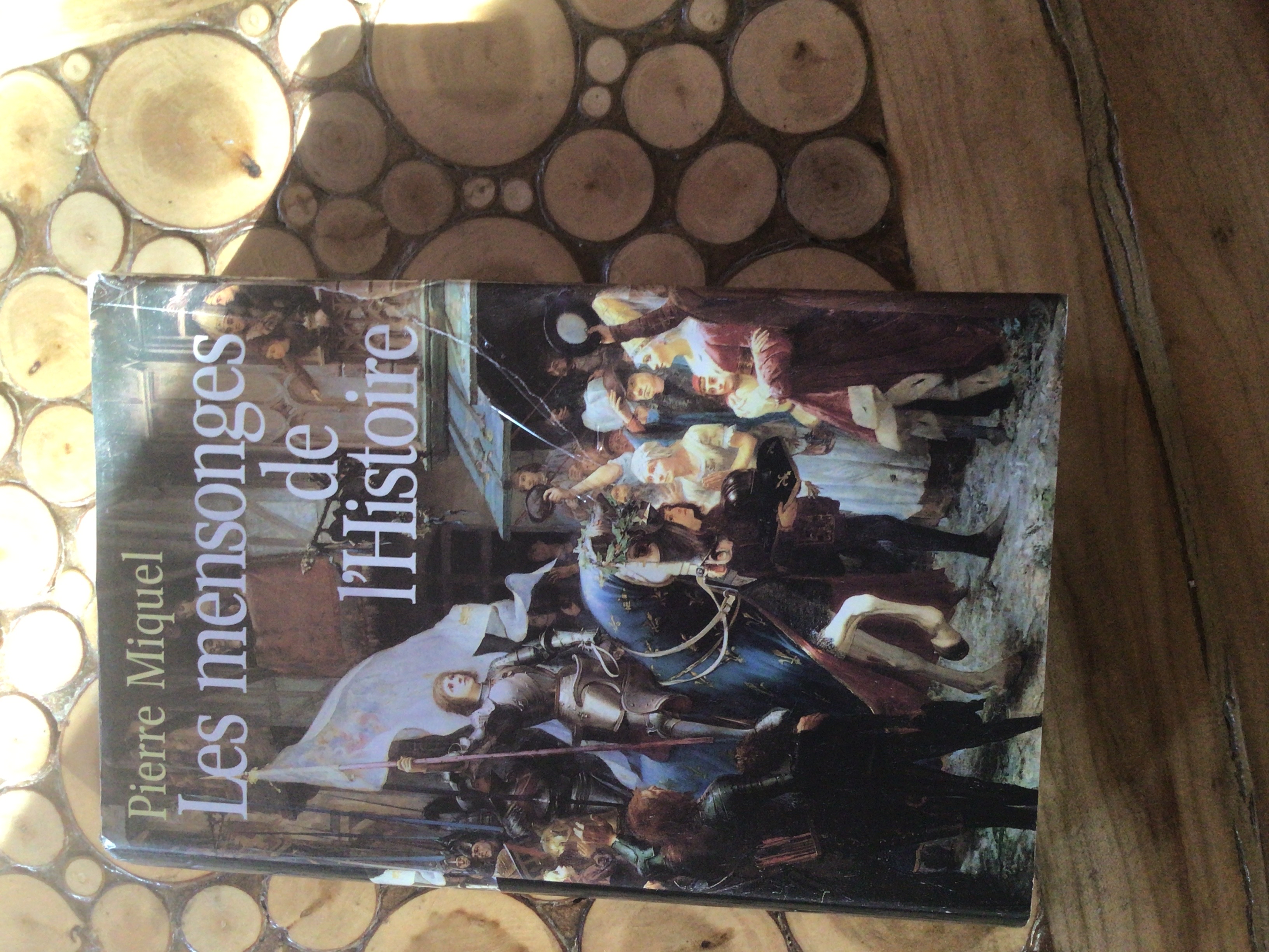 Les mensonges de l’Histoire | Pierre Miquel