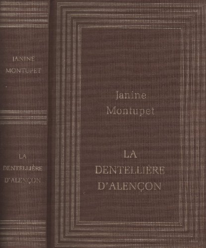 La dentelliere d'Alencon | Janine Montupet