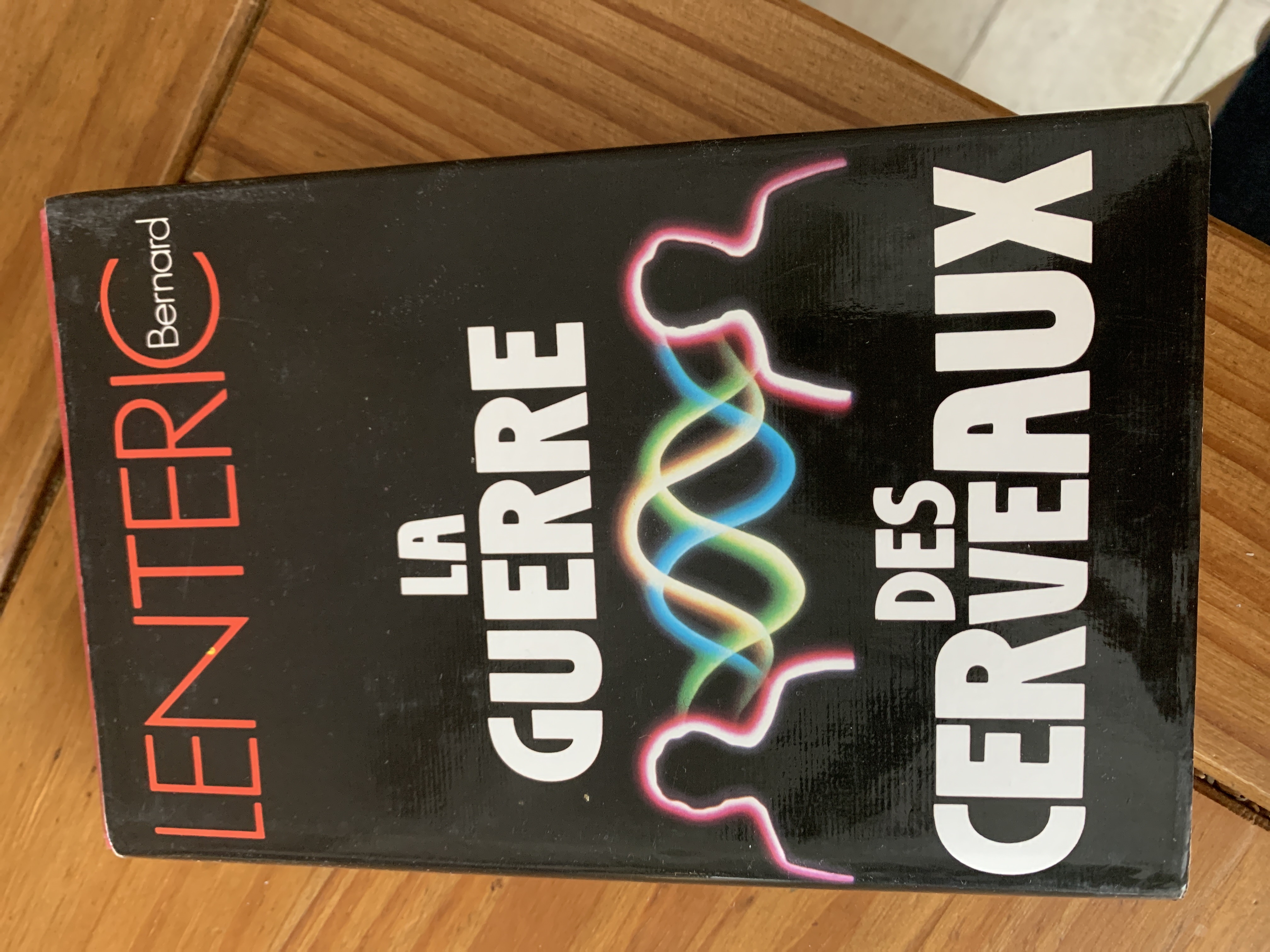 La Guerre des Cerveaux | Bernard Lenteric