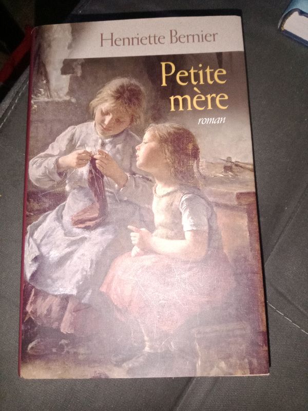 Petite mère | Henriette Bernier