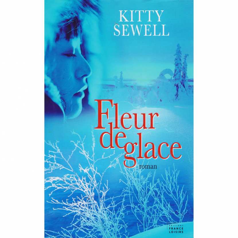 Fleur de glace | Kitty Sewell