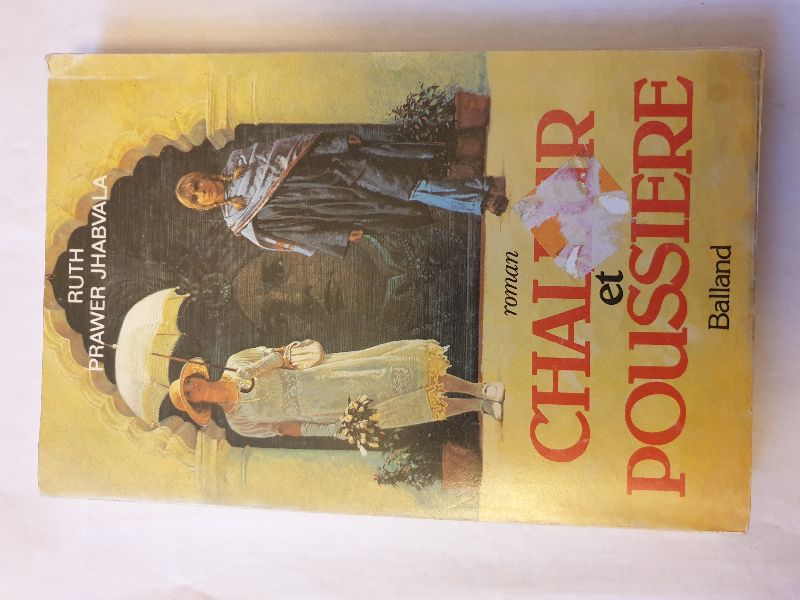 Chaleur et poussière | Ruth Prawer Jhabvala
