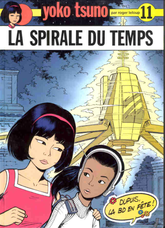 Yoko Tsuno 11. La spirale du temps | Roger Leloup