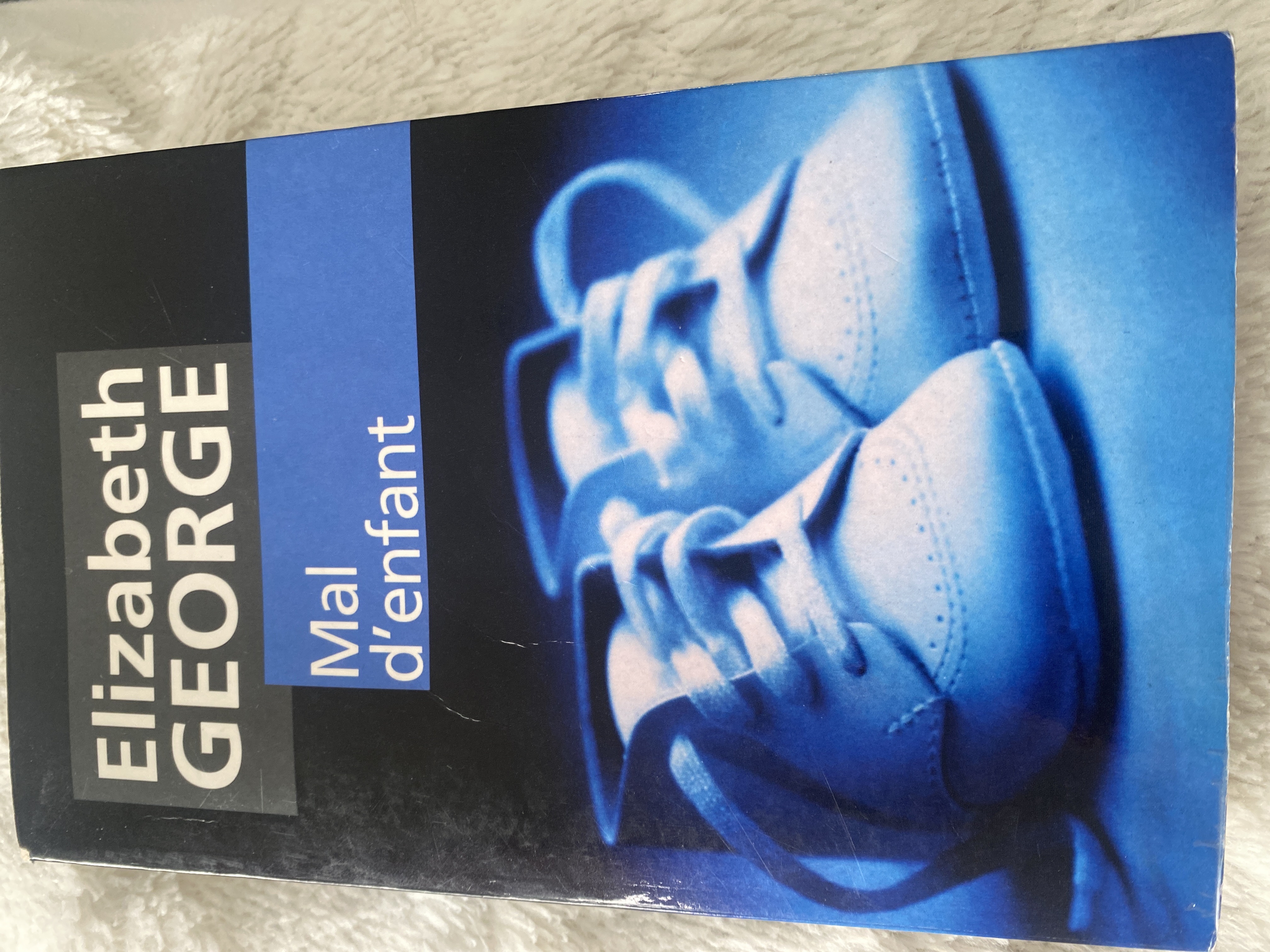 Mal d’enfant | Elisabeth George