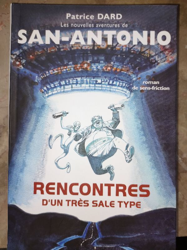 San-Antonio, Rencontres d'un très sale type | Patrice Dard