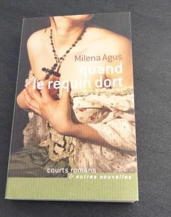 QUAND LE REQUIN DORT | MILENA AGUS