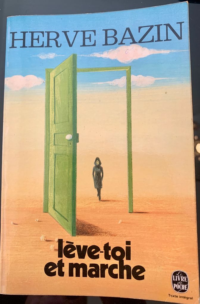 Leve-toi et marche | Herve bazin