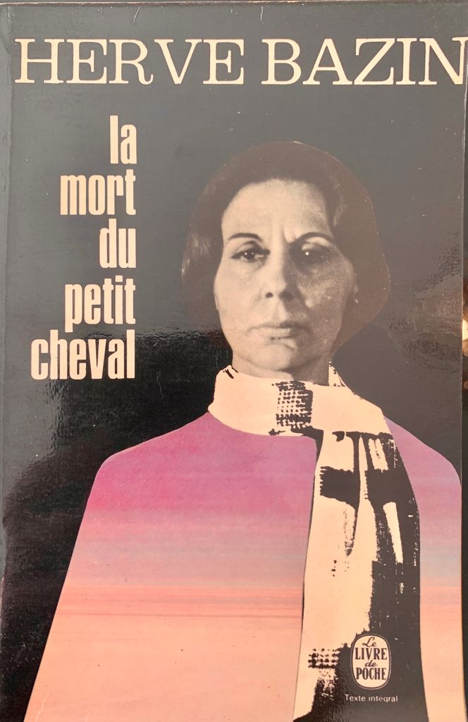 La mort du petit cheval | Herve Bazin