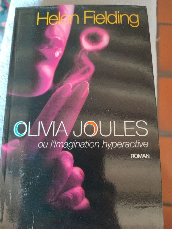 Olivia Joules ou l imagination hyperactive | Helen Fielding
