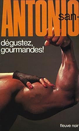 Dégustez, gourmandes | Frédéric Dard