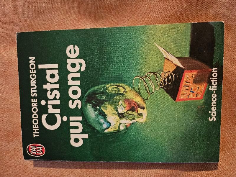 Cristal qui songe | Théodore Sturgeon