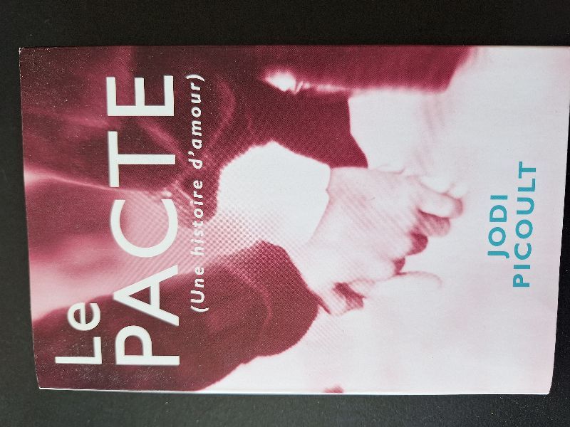 Le pacte (une histoire d'amour) | Jodi Picoult