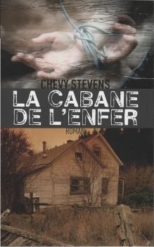 La cabane de l'enfer | Chevy Stevens