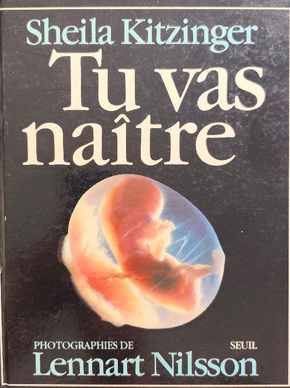 Tu vas naître | Sheila Kitzinger, Lennart Nilsson