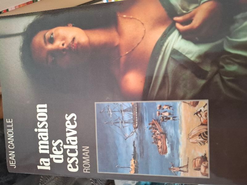 La Maison des esclaves. Vol. 1 | Jean Canolle