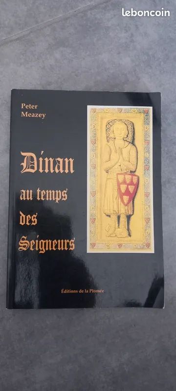Dinan au temps des seigneurs | Peter Meazey