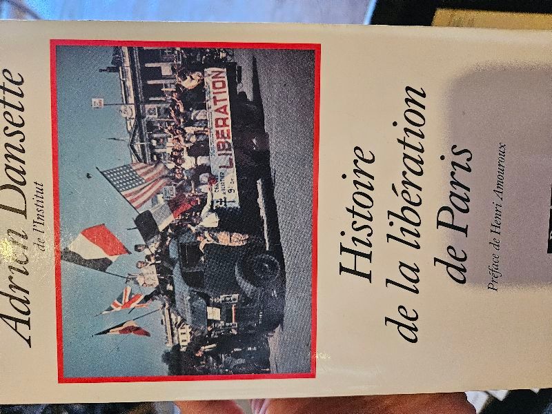 Histoire de la libération de Paris | Adrien Dansette