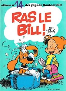 Gags de Boule et Bill. Vol. 14. Ras le Bill | Roba