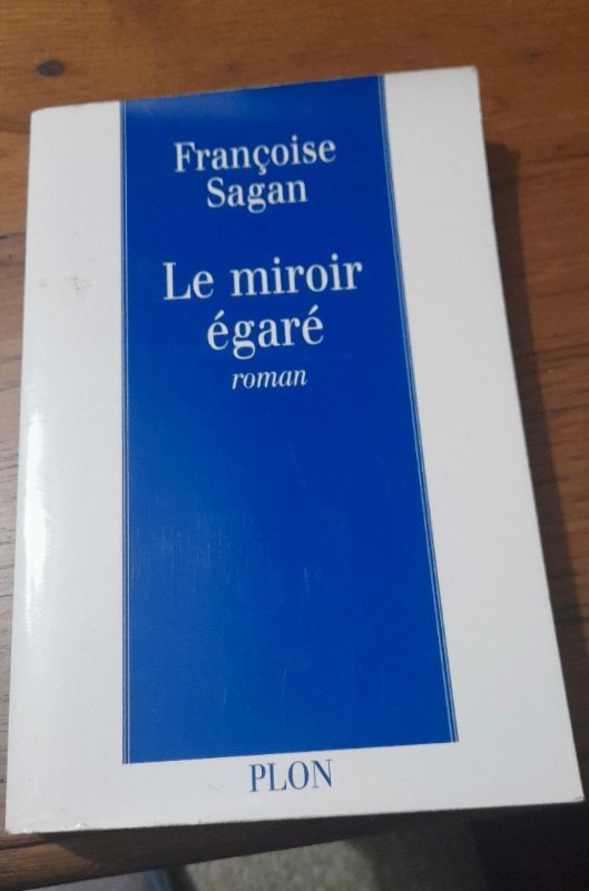 Le miroir égaré | Françoise Sagan