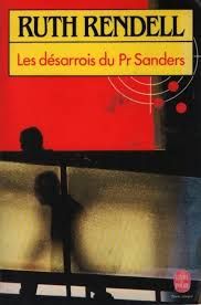 Les désarrois du Pr Sanders | Ruth Rendell
