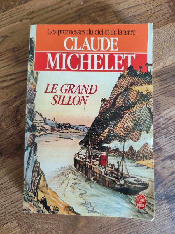 Les Promesses du ciel et de la terre. Vol. 3. Le Grand sillon | Claude Michelet