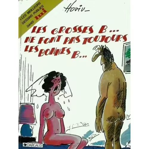 Les Grosses b... ne font pas toujours les bonnes b... | Hoviv