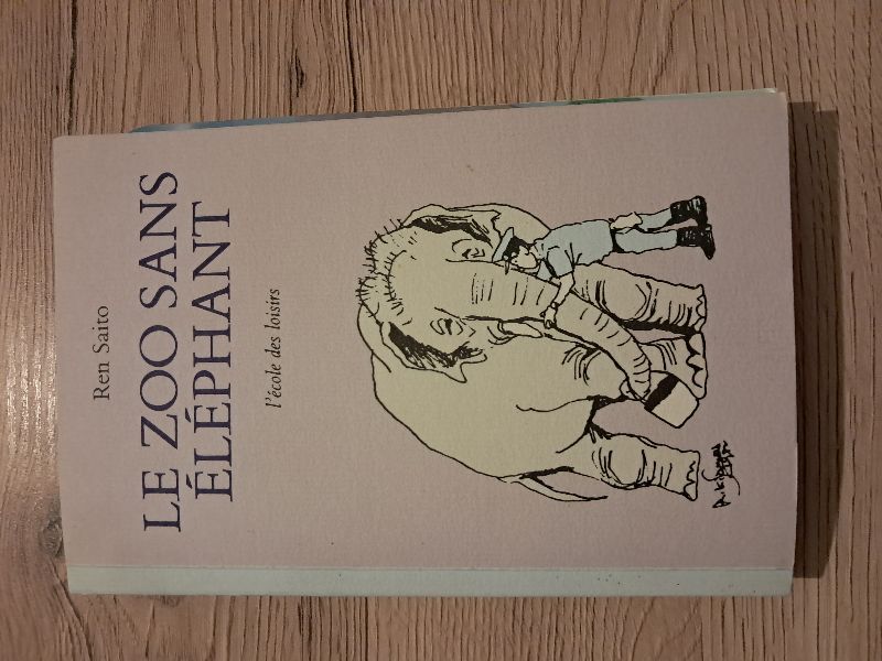 Le Zoo sans éléphant | Ren Saitô, Ryuhei Kisamori