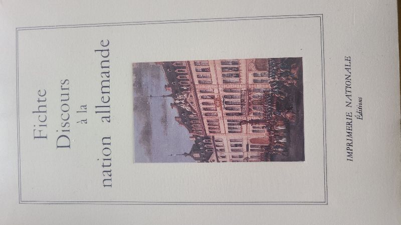 Discours à la nation allemande | Johann Gottlieb Fichte, Alain Renaut
