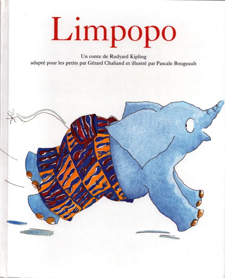 Limpopo | Gérard Chaliand, Pascale Bougeault, Pascale Bougeault