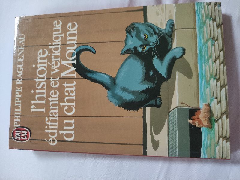 Histoire édifiante du chat Moune | Philippe Ragueneau