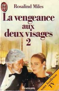 La vengeance aux deux visages. Vol. 2 | Rosalind Miles