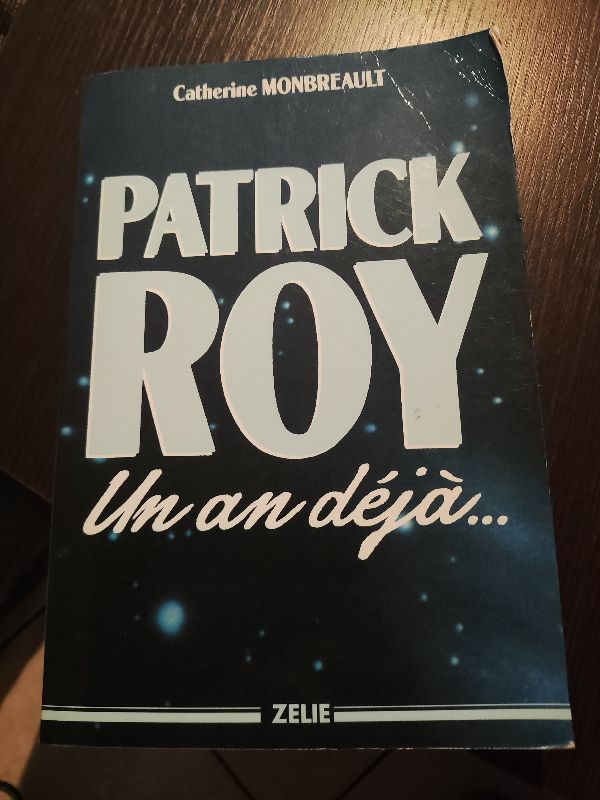 Patrick Roy : un an déjà | Catherine Monbreault