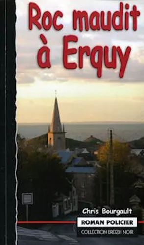 Roc maudit à Erquy | Chris Bourgault
