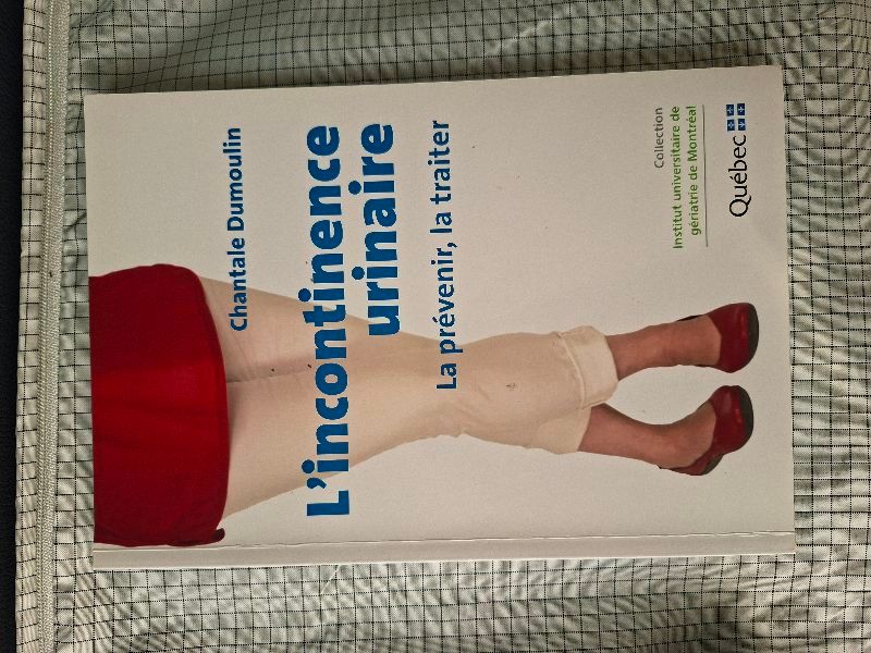 L'incontinence urinaire : la prévenir, la traiter | Chantale Dumoulin