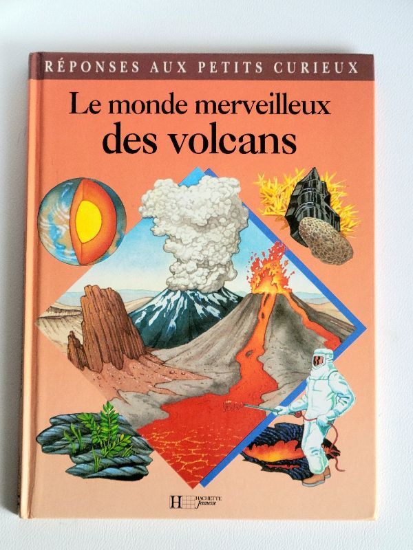 Le Monde merveilleux des volcans | Katia Krafft, Gilles Bachelet, Gilles Bachelet