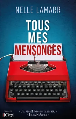 Tous mes mensonges | Nelle Lamarr