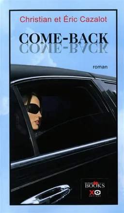 Come-back | Christian Cazalot, Eric Cazalot