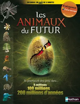 Les animaux du futur : ils pourraient être ainsi dans... 5 millions, 100 millions, 200 millions d'années | Claire Pye