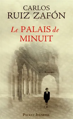 Le palais de minuit | Carlos Ruiz Zafon