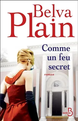 Comme un feu secret | Belva Plain